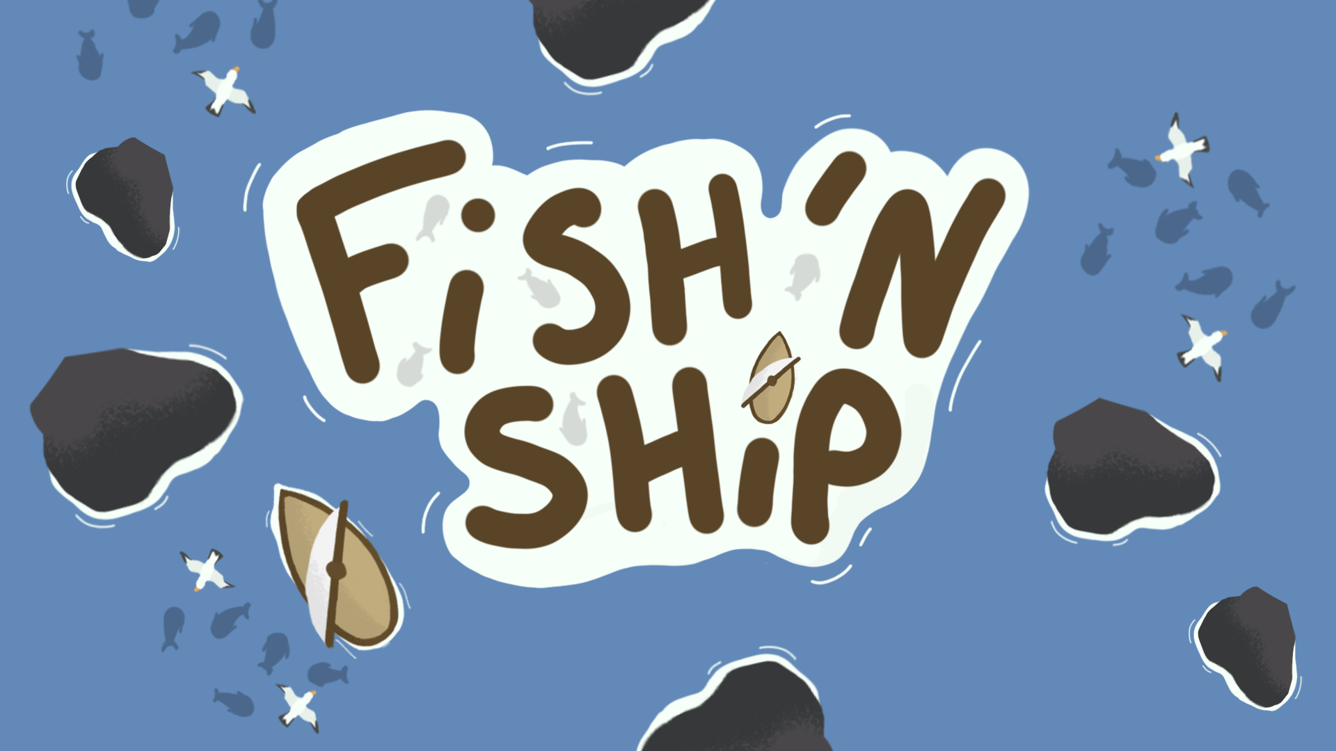 [Trijam #167]  Fish’N Ship